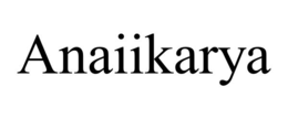 ANAIIKARYA