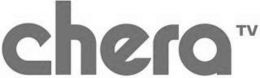 CHERA TV