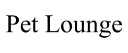 PET LOUNGE