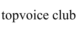 TOPVOICE CLUB