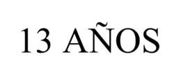 13 AÑOS