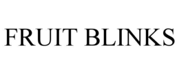FRUIT BLINKS