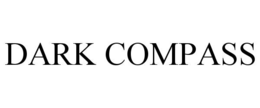 DARK COMPASS