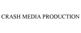 CRASH MEDIA PRODUCTION