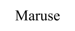 MARUSE