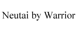 NEUTAI BY WARRIOR
