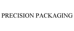 PRECISION PACKAGING