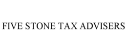 FIVE STONE TAX ADVISERS