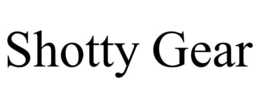 SHOTTY GEAR