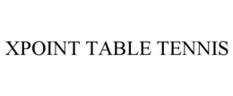 XPOINT TABLE TENNIS