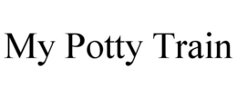 MY POTTY TRAIN