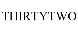 THIRTYTWO