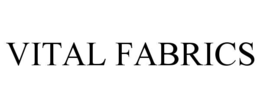 VITAL FABRICS