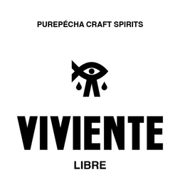 PUREPÉCHA CRAFT SPIRITS VIVIENTE LIBRE
