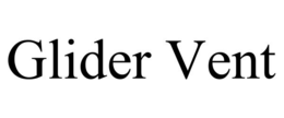 GLIDER VENT