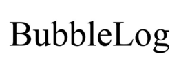 BUBBLELOG