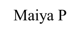 MAIYA P