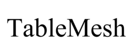 TABLEMESH