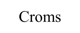 CROMS