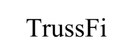 TRUSSFI