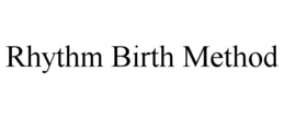 RHYTHM BIRTH METHOD