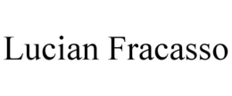 LUCIAN FRACASSO