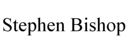 STEPHEN BISHOP