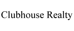 CLUBHOUSE REALTY