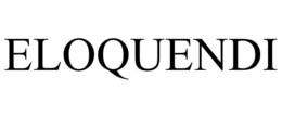 ELOQUENDI