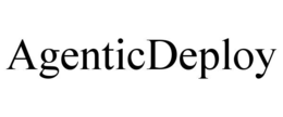 AGENTICDEPLOY