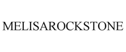 MELISAROCKSTONE