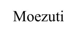 MOEZUTI