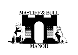 MASTIFF & BULL MANOR