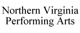 NORTHERN VIRGINIA PERFORMING ARTS