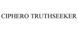 CIPHERO TRUTHSEEKER