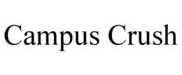 CAMPUS CRUSH