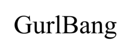 GURLBANG