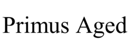 PRIMUS AGED