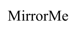 MIRRORME