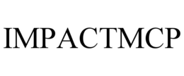 IMPACTMCP
