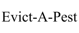 EVICT-A-PEST