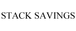 STACK SAVINGS