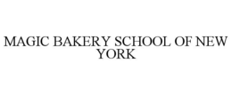 MAGIC BAKERY SCHOOL OF NEW YORK