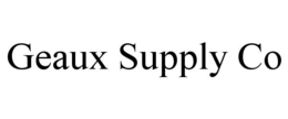 GEAUX SUPPLY CO