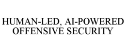 HUMAN-LED, AI-POWERED OFFENSIVE SECURITY