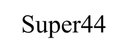 SUPER44