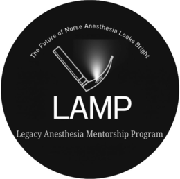 THE FUTURE OF NURSE ANESTHESIA LOOKS BRIGHT LAMP LEGACY ANESTHESIA MENTORSHIP PROGRAM