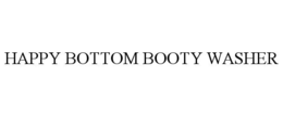 HAPPY BOTTOM BOOTY WASHER