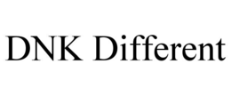 DNK DIFFERENT