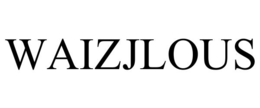 WAIZJLOUS